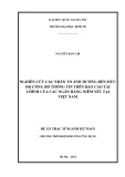 Đề án Thạc sĩ Kế toán: Nghiên cứu các nhân tố ảnh hưởng đến mức độ công bố thông tin trên báo cáo tài chính của các ngân hàng niêm yết tại Việt Nam