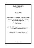 Tóm tắt Đề án Thạc sĩ Quản trị kinh doanh: Phát triển nguồn nhân lực công nghệ thông tin tại Tập đoàn Bưu chính Viễn thông Việt Nam