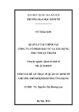 Tóm tắt Đề án Thạc sĩ Quản lý kinh tế: Quản lý tài chính tại Công ty Cổ phần Đầu tư và Xây dựng DMC Thuận Thành