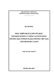 Luận văn Thạc sĩ Kinh tế: Phát triển dịch vụ phi tín dụng dành cho khách hàng cá nhân tại Ngân hàng TMCP Ngoại thương Việt Nam - Chi nhánh Bắc Giang