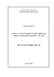 Đề án Tốt nghiệp Thạc sĩ: Quản lý cung ứng dịch vụ viễn thông tại Trung tâm kinh doanh VNPT - Hà Nam