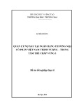 Đề án Tốt nghiệp Thạc sĩ: Quản lý nợ xấu tại Ngân hàng Thương mại Cổ phần Việt Nam Thịnh Vượng – Trung tâm thế chấp Vùng 3