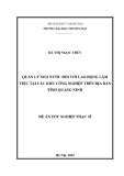 Đề án Tốt nghiệp Thạc sĩ: Quản lý nhà nước đối với lao động làm việc tại các khu công nghiệp trên địa bàn tỉnh Quảng Ninh