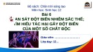 Bài giảng Sinh học 12 - Bài 6: Thực hành: Quan sát đột biến nhiễm sắc thể; Tìm hiểu tác hại gây đột biến của một số chất độc (Sách Chân trời sáng tạo)
