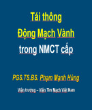 Bài giảng Tái thông động mạch vành trong NMCT cấp - PGS.TS.BS. Phạm Mạnh Hùng