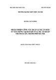Luận văn Thạc sĩ Kiến trúc: Hoàn thiện công tác quản lý dự án đầu tư xây dựng tại Ban quản lý dự án quận Thanh Xuân, thành phố Hà Nội