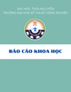 Báo cáo tổng kết đề tài khoa học và công nghệ cấp trường: Nghiên cứu ảnh hưởng của các thông số công nghệ tới mòn dụng cụ và nhám bề mặt khi tiện cứng các bề mặt gián đoạn
