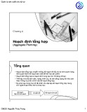 Bài giảng Quản lý sản xuất cho kỹ sư: Chương 6 - Nguyễn Thùy Trang