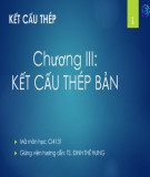 Bài giảng Kết cấu công trình thép: Chương 3 - TS. Đinh Thế Hưng
