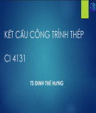 Bài giảng Kết cấu công trình thép: Chương 1 - TS. Đinh Thế Hưng