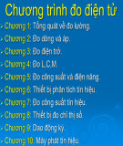 Bài giảng Đo điện tử: Chương 1+2 - Tổng quát về đo lường + Đo dòng và áp