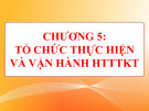 Bài giảng Hệ thống thông tin kế toán: Chương 5 - Trường ĐH Ngân hàng TP.HCM