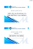 Bài giảng Tiền tệ, ngân hàng và thị trường tài chính 1: Chương 7