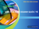 Bài giảng Văn hóa kinh doanh: Chương 4 - Phùng Quốc Hiếu