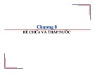 Bài giảng Kết cấu bê tông cốt thép-Gạch đá: Chương 8 - Bể chứa và tháp nước