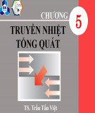 Bài giảng Truyền nhiệt: Chương 5 - TS. Trần Tấn Việt