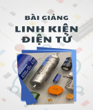 Bài giảng Linh kiện điện tử - Trường ĐH Giao thông Vận Tải