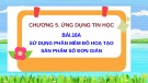 Bài giảng Tin học 5 - Bài 16A: Sử dụng phần mềm đồ hoạ tạo sản phẩm số đơn giản