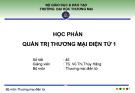 Bài giảng Quản trị thương mại điện tử 1: Chương 1 - TS. Vũ Thị Thúy Hằng