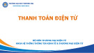Bài giảng Thanh toán điện tử: Chương 1 - Trường ĐH Thương Mại