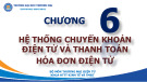 Bài giảng Thanh toán điện tử: Chương 6 - Trường ĐH Thương Mại