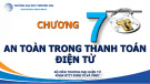 Bài giảng Thanh toán điện tử: Chương 7 - Trường ĐH Thương Mại