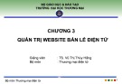 Bài giảng Quản trị thương mại điện tử 1: Chương 3 - TS. Vũ Thị Thúy Hằng
