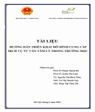 Tài liệu hướng dẫn triển khai mô hình cung cấp dịch vụ tư vấn tâm lý trong trường học