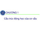 Bài giảng Nguyên lý máy: Chương 1 - Trường Đại học Xây dựng Hà Nội