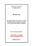 Luận văn Thạc sĩ Quản trị kinh doanh: Hoạch định chiến lược Công ty cổ phần Cơ khí xây dựng 623 thuộc Tổng Công ty Xây dựng công trình giao thông 6