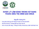 Bài giảng Dược lý lâm sàng trong sử dụng thuốc điều trị viêm gan virus - Nguyễn Hoàng Anh