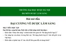 Bài giảng Dược lâm sàng - Đại cương về dược lâm sàng