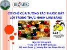 Bài giảng Cơ chế của tương tác thuốc bất lợi trong thực hành lâm sàng - Nguyễn Hoàng Anh