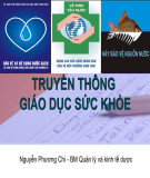 Bài giảng Truyền thông giáo dục sức khỏe - Nguyễn Phương Chi