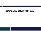 Bài giảng Dược liệu chứa tinh dầu (36 trang)