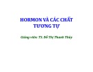 Bài giảng Hormon và các chất tương tự - TS. Đỗ Thị Thanh Thủy