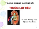 Bài giảng Thuốc lợi tiểu - TS. Trần Phương Thảo