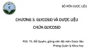 Bài giảng chương 3: Glycosid và dược liệu chứa glycosid - PGS. TS. Đỗ Quyên