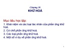 Bài giảng Kỹ thuật hóa dược: Chương 10 - Khử hóa