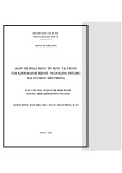Luận văn Thạc sĩ Quản lý kinh tế: Quản trị hoạt động tín dụng tại Trung tâm kinh doanh Hội sở - Ngân hàng TMCP Tiên Phong