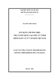 Luận văn Thạc sĩ Quản lý kinh tế: Xây dựng thương hiệu nhà tuyển dụng tại Công ty TNHH Kiểm toán và Tư vấn RSM Việt Nam