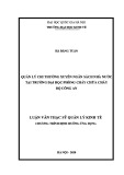 Luận văn Thạc sĩ Quản lý kinh tế: Quản lý chi thường xuyên ngân sách nhà nước tại trường Đại học Phòng cháy chữa cháy Bộ Công an