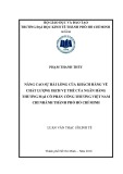 Luận văn Thạc sĩ Kinh tế: Nâng cao sự hài lòng của khách hàng về chất lượng dịch vụ thẻ của Ngân hàng Thương mại cổ phần Công thương Việt Nam - Chi nhánh thành phố Hồ Chí Minh