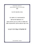 Luận văn Thạc sĩ Kinh tế: Tác động của thanh khoản đến quyết định đầu tư - Bằng chứng tại các công ty niêm yết trên thị trường chứng khoán Việt Nam
