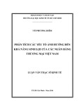 Luận văn Thạc sĩ Kinh tế: Phân tích các yếu tố ảnh hưởng đến khả năng sinh lợi của các Ngân hàng thương mại Việt Nam