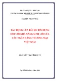 Luận văn Thạc sĩ Kinh tế: Tác động của rủi ro tín dụng đối với khả năng sinh lời của các ngân hàng thương mại Việt Nam