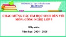 Bài giảng Công nghệ 5 - Bài 3: Tìm hiểu thiết kế (Sách Kết nối tri thức)