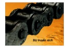 Bài giảng Chi tiết máy: Bộ truyền xích - Nguyễn Hải Sơn