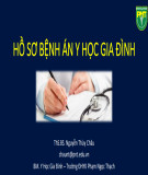 Bài giảng Hồ sơ bệnh án y học gia đình - ThS. BS Nguyễn Thùy Châu