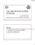 Bài giảng Các vấn đề nuôi dưỡng ở trẻ em - ThS. Huỳnh Ngọc Thanh